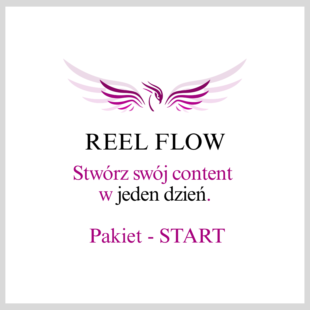 REEL FLOW - pakiet START